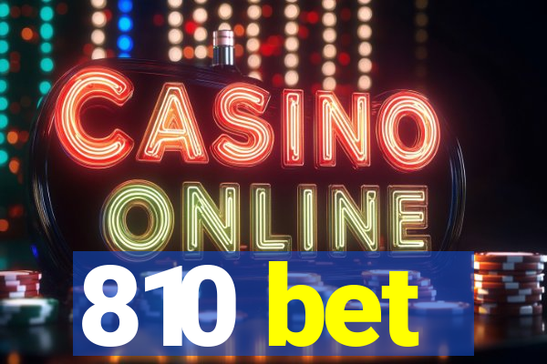 810 bet